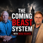 The Coming Beast System with Brad Reaves